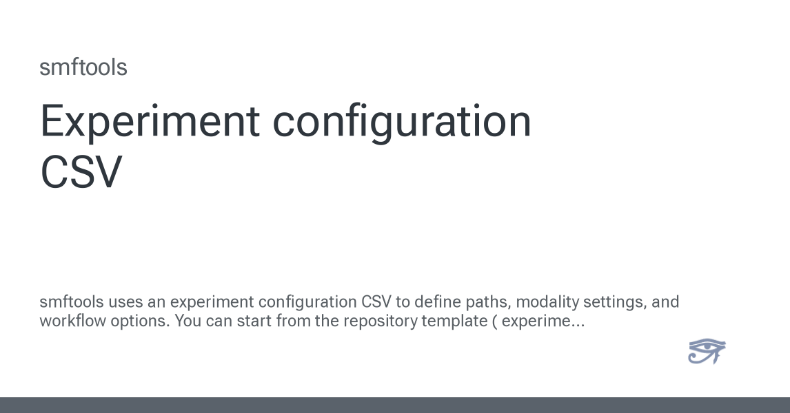Experiment configuration CSV — smftools